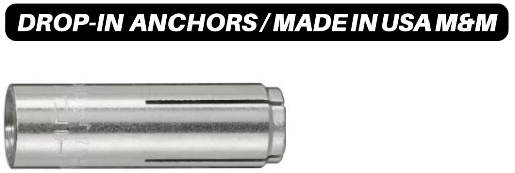 Made in USA Drop in Anchors